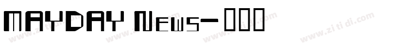MAYDAY News字体转换